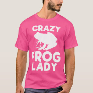 Crazy Frog Lady Funny Reptile Lover Kind T-shirt
