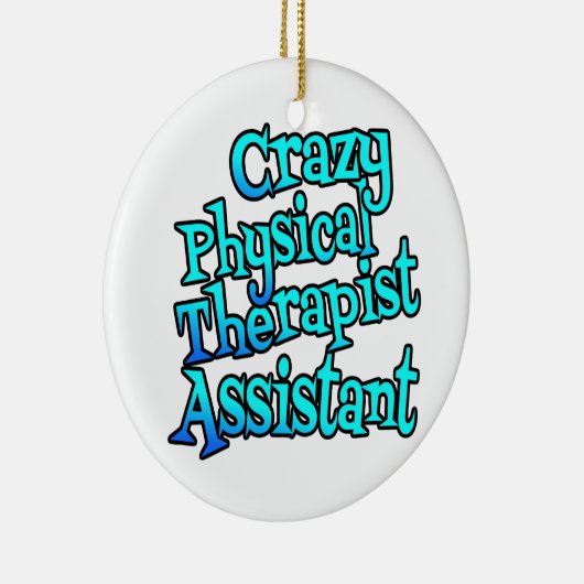 Crazy Fysiotherapeut Assistent Keramisch Ornament (Rechts)