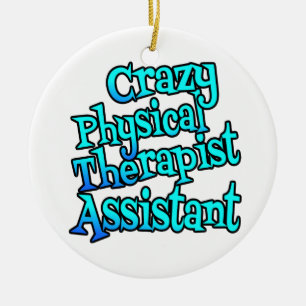 Crazy Fysiotherapeut Assistent Keramisch Ornament