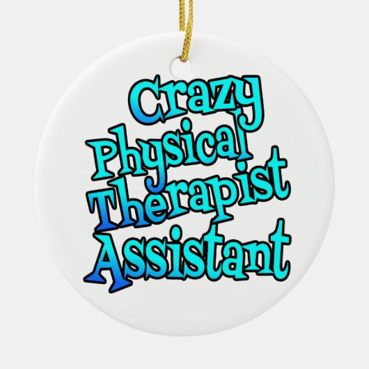 Crazy Fysiotherapeut Assistent Keramisch Ornament (Voorkant)