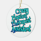 Crazy Fysiotherapeut Assistent Keramisch Ornament (Links)