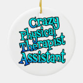 Crazy Fysiotherapeut Assistent Keramisch Ornament (Achterkant)