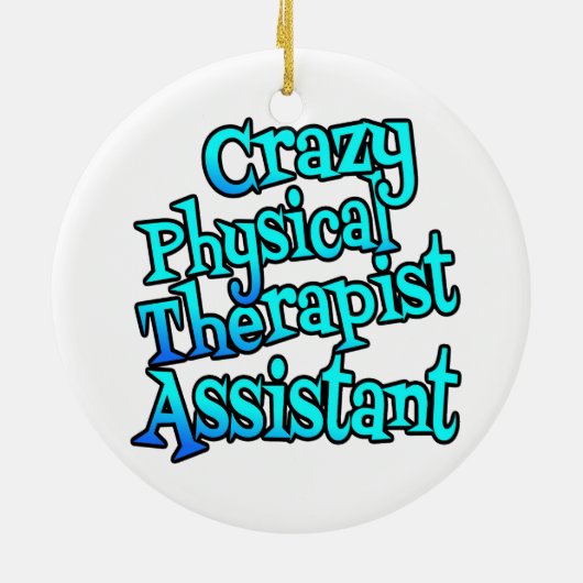 Crazy Fysiotherapeut Assistent Keramisch Ornament (Achterkant)