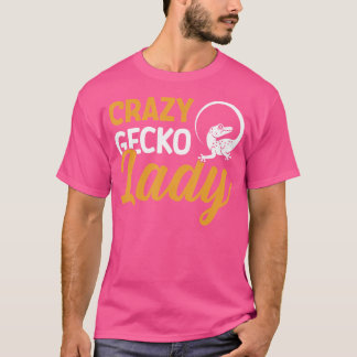 Crazy Gecko Lady I Gecko T-shirt