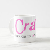 Crazy genoeg van een Coastie Koffiemok (Voorkant links)