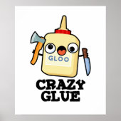 Crazy Glue Funny Super Glue Poster (Voorkant)