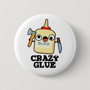 Crazy Glue Funny Super Glue Ronde Button 5,7 Cm