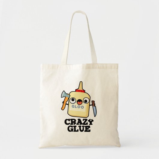 Crazy Glue Funny Super Glue Tote Bag (Voorkant)