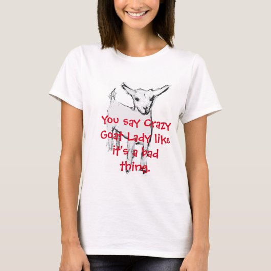 Crazy Goat Lady T-Shirt (Voorkant)