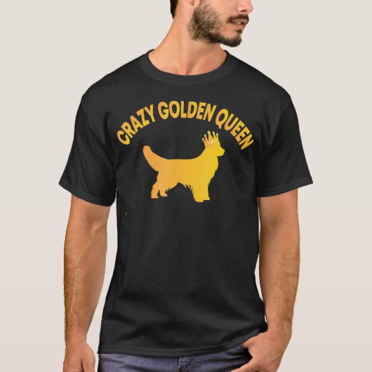 Crazy Golden Queen T-shirt (Voorkant)