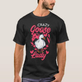 Crazy Goose Lady T-shirt (Voorkant)