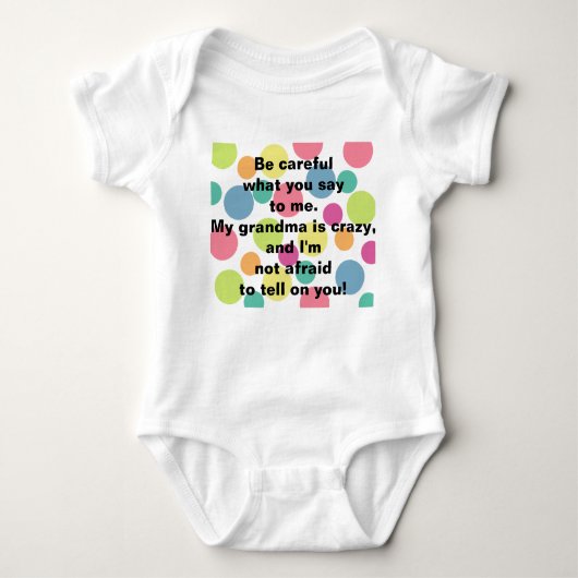 Crazy Grandma Baby T Shirt (Voorkant)