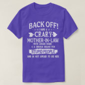 Crazy grappig moederonrecht van dochters t-shirt (Design voorkant)