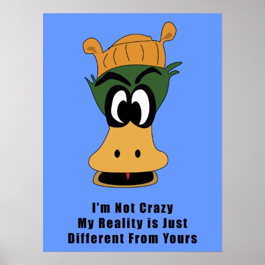 Crazy Green Cartoon Duck Different Reality Poster (Voorkant)