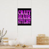 Crazy Hair Stylist Poster (Keuken)