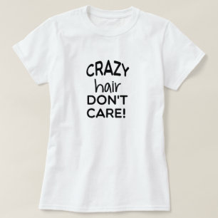 Crazy Hair T-shirt