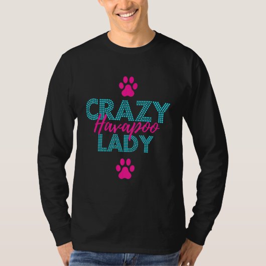 Crazy Havapoo Lady of Havapoo T-shirt (Voorkant)