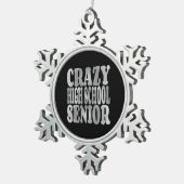Crazy High School Senior in Zilver Tin Sneeuwvlok Ornament (Rechts)