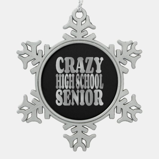 Crazy High School Senior in Zilver Tin Sneeuwvlok Ornament (Voorkant)