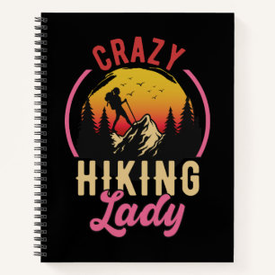 Crazy Hiking Lady, Vrouw houdt van mountain Hiking Notitieboek