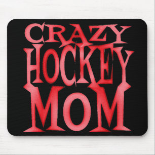 Crazy Hockey Mom beroemd gemaakt door Crazy Red Muismat