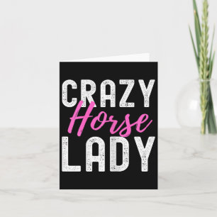Crazy Horse Lady Horse Lover T-shirt voor Dames Ho Kaart