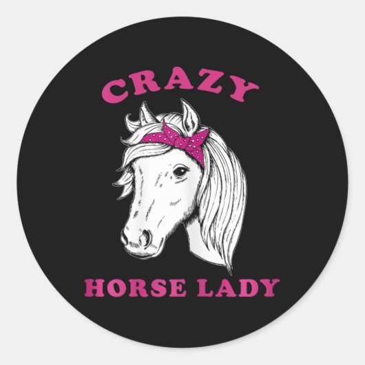 Crazy Horse Lady Horseback Riding Horses Fun Ronde Sticker (Voorkant)