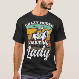 Crazy Horse Springende Dame Paardrijden Paardrijde T-shirt