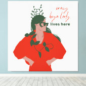 Crazy hoya dame woont hier grappig Plant hobby Canvas Afdruk (Insitu (Houten vloer))