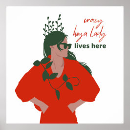 Crazy hoya dame woont hier grappig Plant hobby Poster