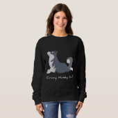 Crazy Husky Lady Trui (Voorkant volledig)