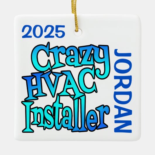 Crazy HVAC Installer CUSTOM Keramisch Ornament (Voorkant)