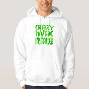 Crazy HVAC Installer in Groen Hoodie