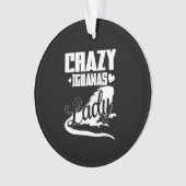 Crazy Iguana Lady Ornament (voorkant)