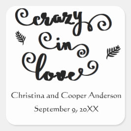 Crazy in Love Black & White - Square Sticker