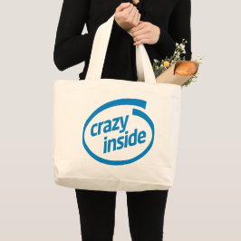 Crazy inside grote tote bag