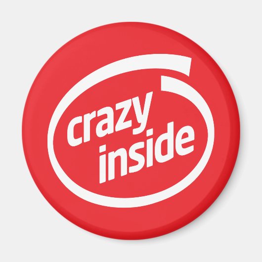 Crazy inside magneet (Voorkant)