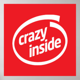 Crazy inside poster