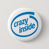 Crazy inside ronde button 5,7 cm (Voorkant)