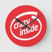 Crazy inside ronde klok (Voorkant)