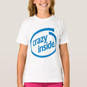 Crazy inside t-shirt (Voorkant)