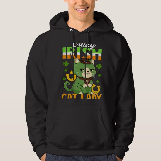 Crazy Irish Cat Lady  Saint Patrick s Hoodie (Voorkant)