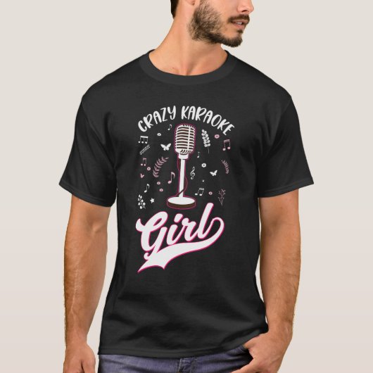 Crazy Karaoke Girl T-shirt (Voorkant)