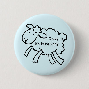 Crazy Knitting Lady Badge Ronde Button 5,7 Cm