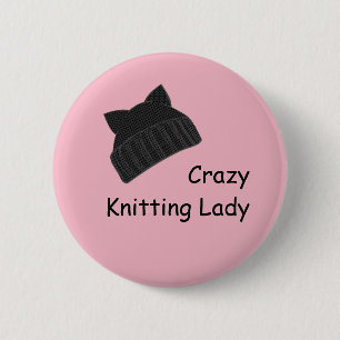 Crazy Knitting Lady Badge Ronde Button 5,7 Cm