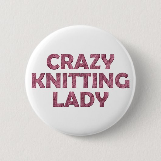 Crazy Knitting Lady Ronde Button 5,7 Cm (Voorkant)