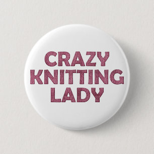 Crazy Knitting Lady Ronde Button 5,7 Cm