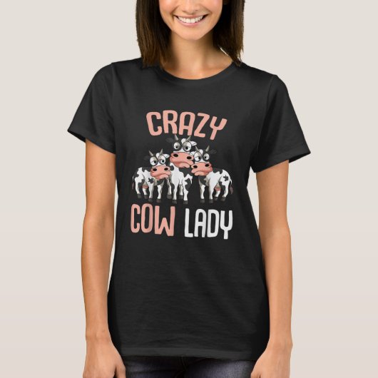 Crazy Koe Lady - Funny Farming Boerderij Girl T-shirt (Voorkant)