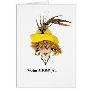 Crazy Lady Funny Card