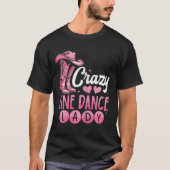Crazy Line Dance Lady Line Dansen T-shirt (Voorkant)